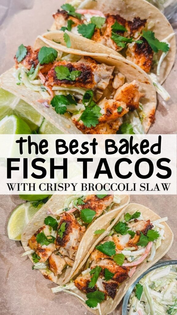 the best baked fish tacos recipe pinterest pin with two pictures of tacos that are plated.