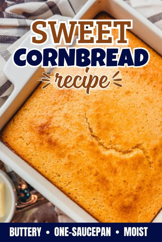 a pinterest graphic of cornbread in a white baking dish on top of a striped kitchen towel.